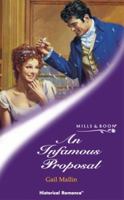 An Infamous Proposal (Historical Romance) 0263172090 Book Cover