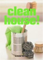 Clean House! 1592233104 Book Cover