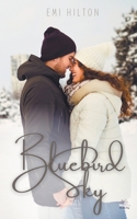 Bluebird Sky B0CG7ZB86W Book Cover