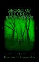 Secret Of The Crest: Revelations 1530838274 Book Cover