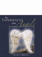 My Experiences with Angels 0741437139 Book Cover