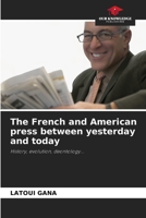 The French and American press between yesterday and today 6205663546 Book Cover