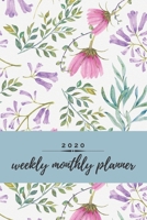 2020 Weekly Monthly Planner: Floral Weekly & Monthly Calendar for 2020 With Extra Space For Notes Watercolor Notebook for Women 136 pages 6x9 1671032454 Book Cover