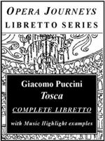 Giacomo Puccini's TOSCA Libretto: Opera Journeys Libretto Series 1930841957 Book Cover