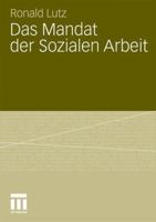 Das Mandat Der Sozialen Arbeit 3531179152 Book Cover