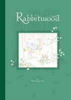 Rabbitwood 989844102X Book Cover