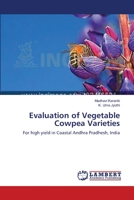 Evaluation of Vegetable Cowpea Varieties 3659542385 Book Cover