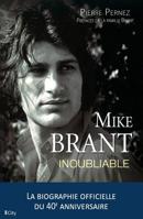 Mike Brant, Inoubliable: La Biographie Officielle 2824605766 Book Cover