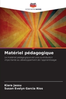 Matériel pédagogique: Le matériel pédagogique est une contribution importante au développement de l'apprentissage. 6205896222 Book Cover