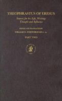 Theophrastus Of Eresus: Sources For His Life, Writings, Thought And Influence, Commentary, Rhetoric And Poetics (texts 666-713) (Philosophia Antiqua) (Philosophia Antiqua) 9004094407 Book Cover