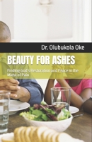 BEAUTY FOR ASHES: Finding God’s Restoration and Peace in the Midst of Pain (The Prayer of Jabez: From Sorrow to Significance) B0HDKDG829 Book Cover