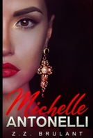 Michelle Antonelli: Un dark romance mafioso (Allegati brutali) (Italian Edition) B0BW2RVM2H Book Cover