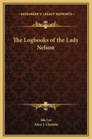 The Logbooks of the Lady Nelson 9387600920 Book Cover