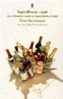 SuperBooze: the Definitive Guide to Supermarket Drink: 1996 0571176690 Book Cover