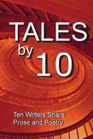 Tales by 10 0997824565 Book Cover