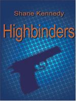 Highbinders 1418453277 Book Cover