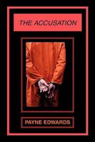 The Accusation 1598589229 Book Cover