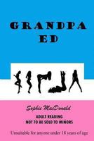 Grandpa Ed 1493657356 Book Cover