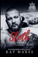 Sloth (Deadly Sins MC) B0FCJR51H6 Book Cover