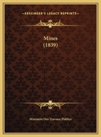 Mines (1839) 1120328020 Book Cover