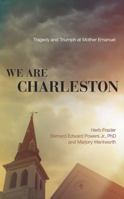 We Are Charleston 0718077318 Book Cover