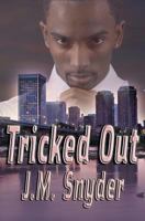 Tricked Out 1466475846 Book Cover