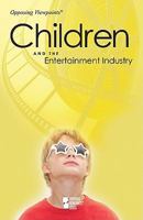 Children and the Entertainment Industry 0737747641 Book Cover