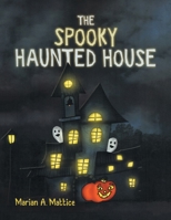 The Spooky Haunted House B0FNRV89RR Book Cover