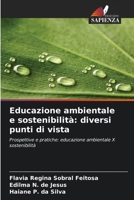 Educazione ambientale e sostenibilità: diversi punti di vista (Italian Edition) 6209471900 Book Cover