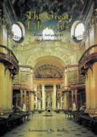 The Great Libraries: From Antiquity to Renaissance 1584560185 Book Cover