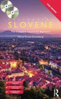Colloquial Slovene: The Complete Course for Beginners [With 2 CDs] 0415559839 Book Cover