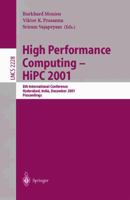 High Performance Computing - HiPC 2001: 8th International Conference, Hyderabad, India, December, 17-20, 2001. Proceedings (Lecture Notes in Computer Science) 3540430091 Book Cover