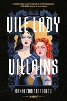 Vile Lady Villains 0241763924 Book Cover