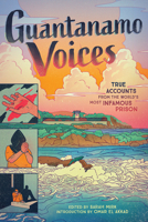Guantanamo Voices 1419746901 Book Cover
