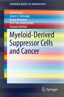 Myeloid-Derived Suppressor Cells and Cancer 3319268198 Book Cover