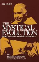 The Mystical Evolution In the Development and Vitality of the Church 0895550717 Book Cover