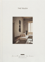 The Touch (New Edition): Spaces Designed for the Senses 3967041840 Book Cover