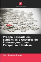 Prática Baseada em Evidências e Gestores de Enfermagem: Uma Perspetiva Irlandesa (Portuguese Edition) 6630087518 Book Cover