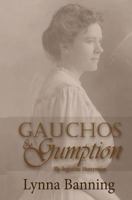 Gauchos & Gumption: My Argentine Honeymoon 1937389847 Book Cover