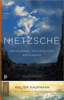Nietzsche: Philosopher, Psychologist, Antichrist B0006BW4PC Book Cover