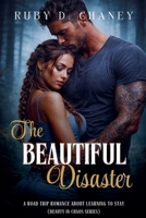 The Beautiful Disaster (Beauty in Chaos) B0GM5V6J5H Book Cover
