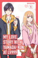 My Love Story with Yamada-kun at Lv999 Volume 1 1984862693 Book Cover