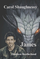 James: Drakken Brotherhood, Book 2 1725744708 Book Cover