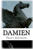 Damien: The Annals of the Hidden: Book Three 1548445800 Book Cover
