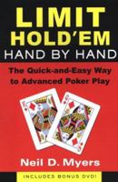 Limit Hold 'Em Hand by Hand: The Quick and Easy Way to Advanced Poker Play w/DVD 0818407115 Book Cover