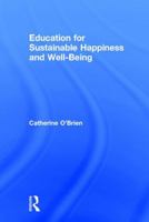 Education for Sustainable Happiness and Well-Being 1138640808 Book Cover