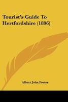 Tourist's Guide To Hertfordshire 1377390632 Book Cover