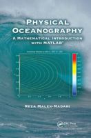 Physical Oceanography: A Mathematical Introduction with MATLAB (Advances in Applied Mathematics) 1032919698 Book Cover