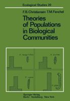 Theories of Populations in Biological Communities 3642665284 Book Cover