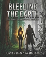 Bleeding the Earth (Bonds of Scars and smoke) B0HDZTTTW1 Book Cover